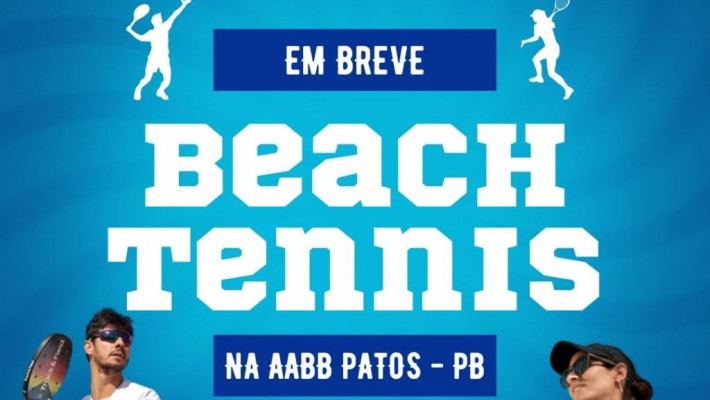 EM BREVE: ACADEMIA DE BEACH TENNIS!