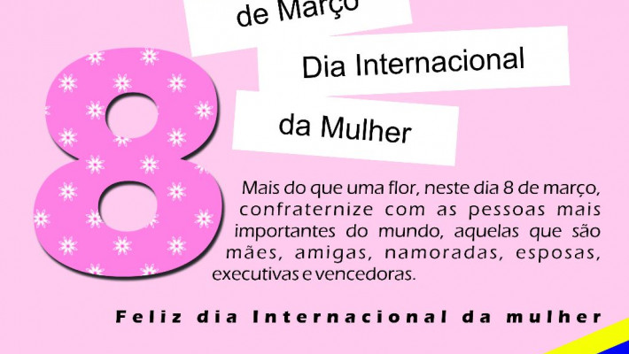 Dia Internacional da Mulher